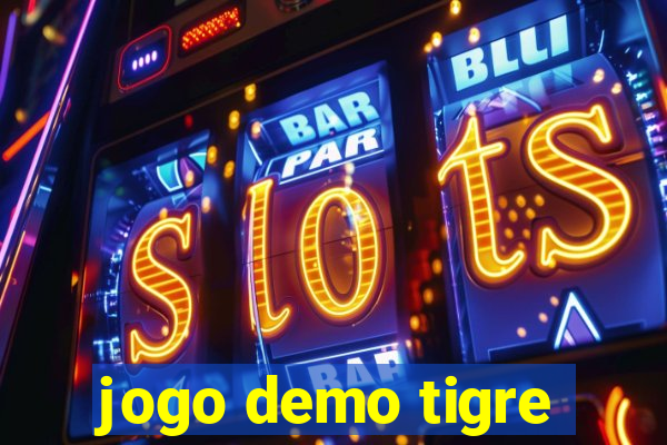 jogo demo tigre